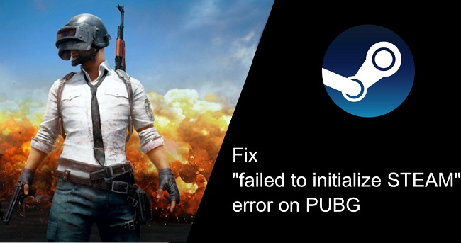 PUBG failed to Initialize Steam